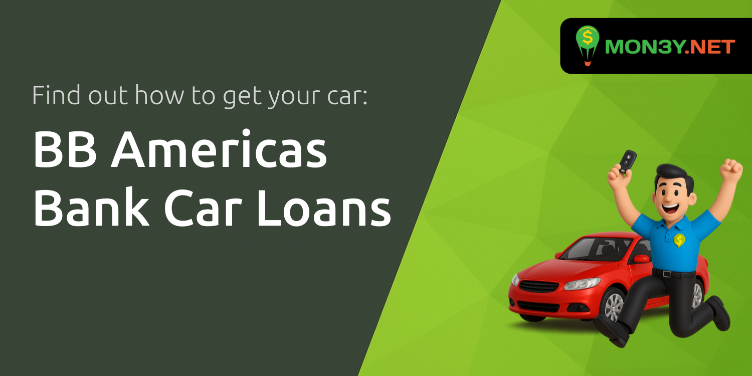 BB Americas Bank Car Loans: Everything You Need to Know