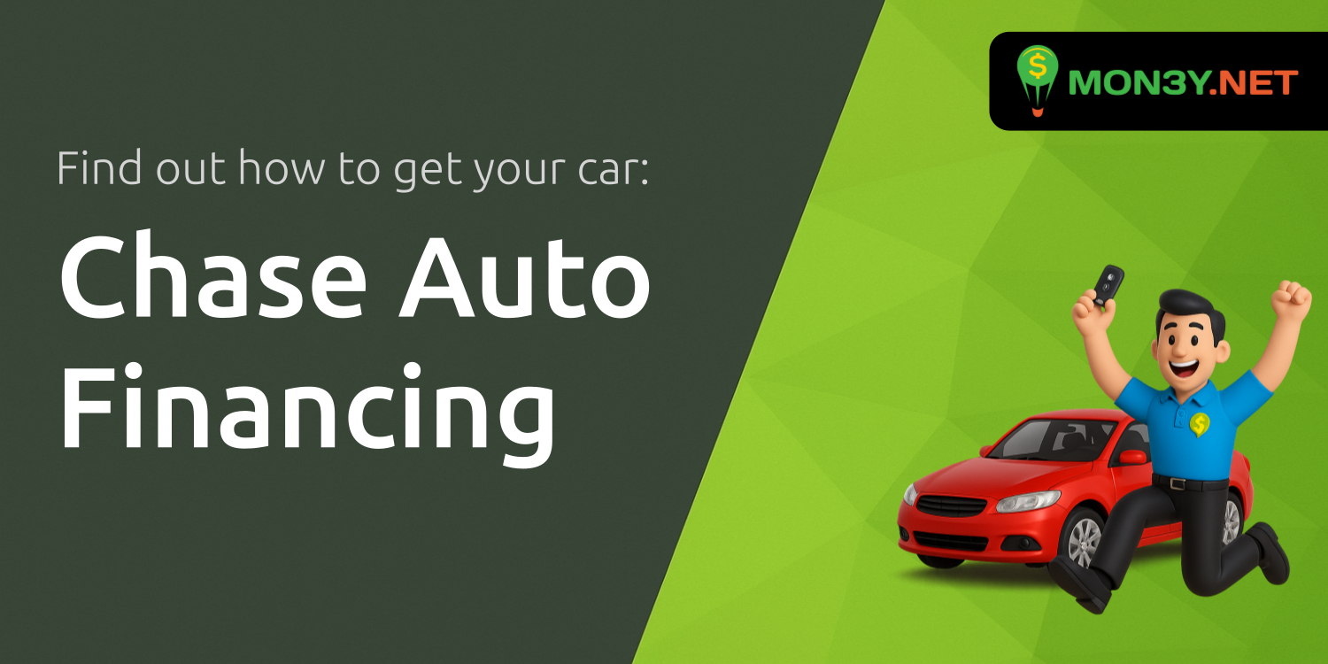 Chase Auto Financing: Everything You Need to Know