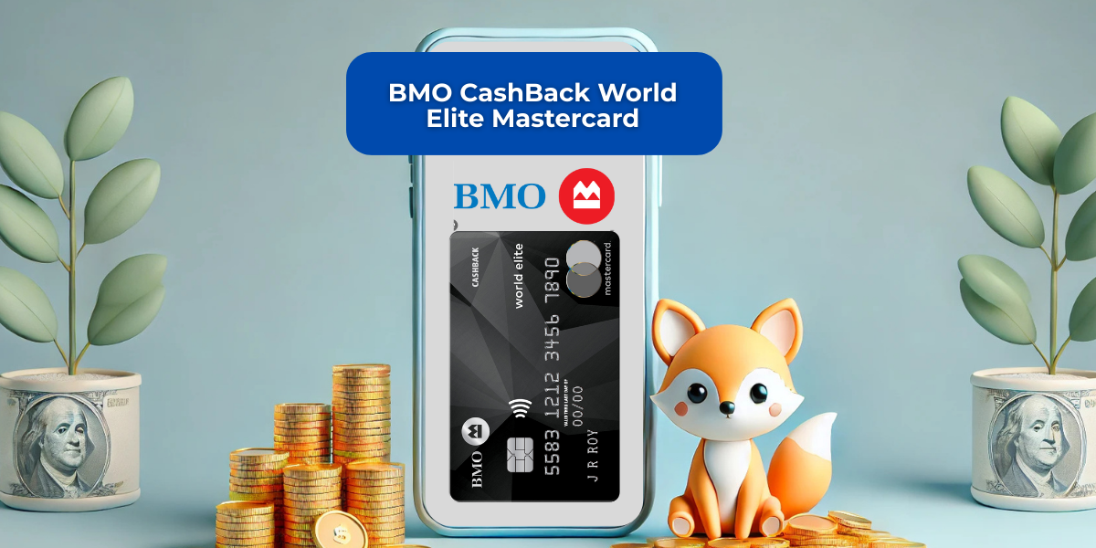 BMO CashBack World Elite Mastercard: See everything you need to know