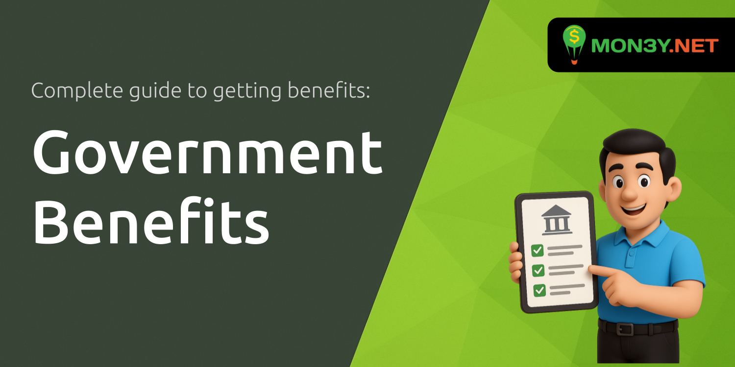 Government Benefits: Complete Guide to Getting Benefits