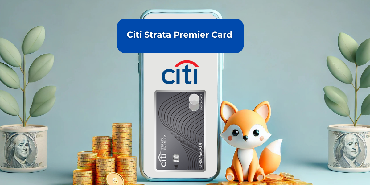 Citi Strata Premier Card: See everything you need to know