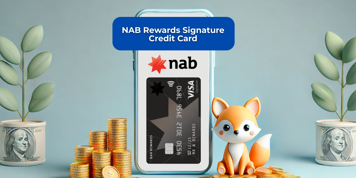 NAB Rewards Signature Credit Card: See everything you need to know